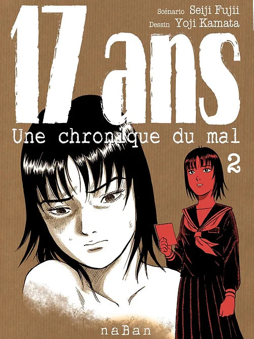 17 ans, une chronique du mal - Tome 2