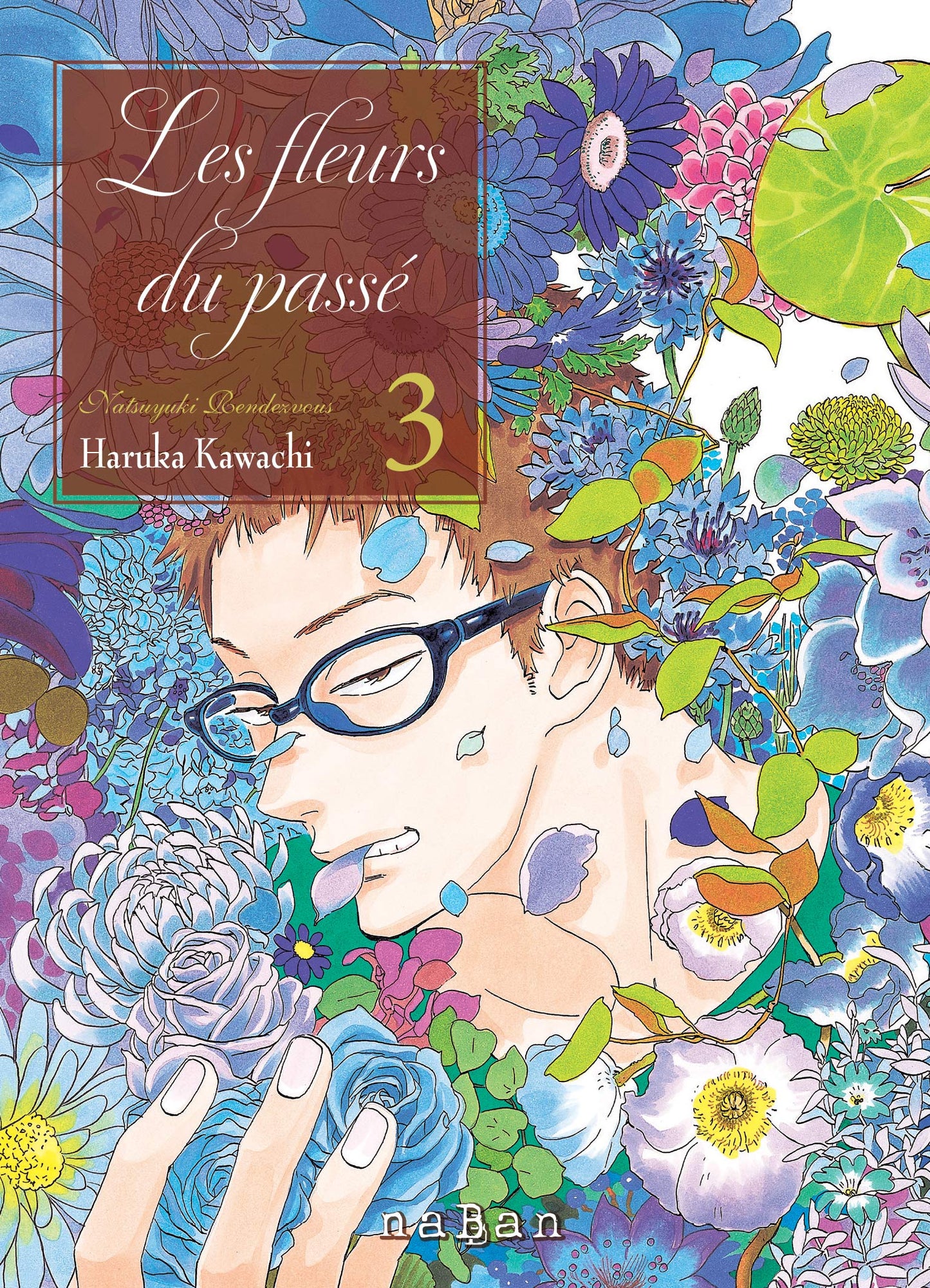 Les fleurs du passé - Tome 3