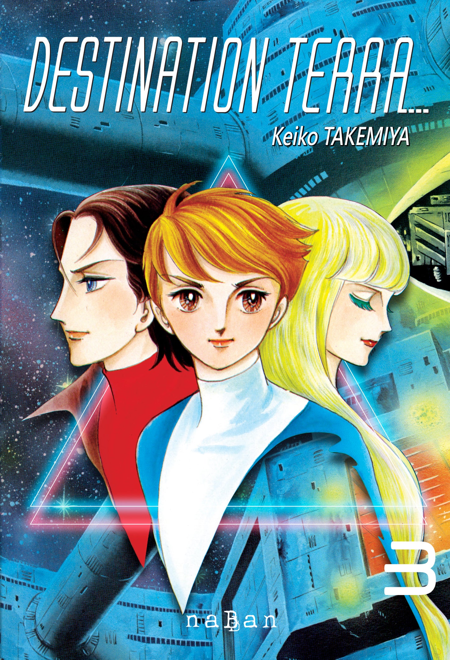 Destination Terra... - Tome 3 (Fin)