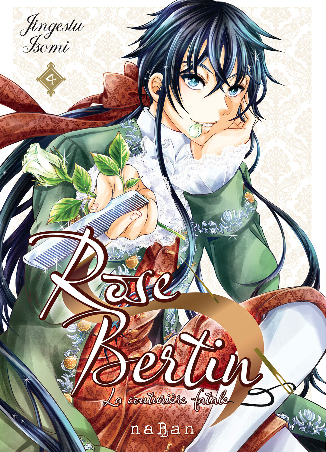 Rose Bertin - La couturière fatale - Tome 4