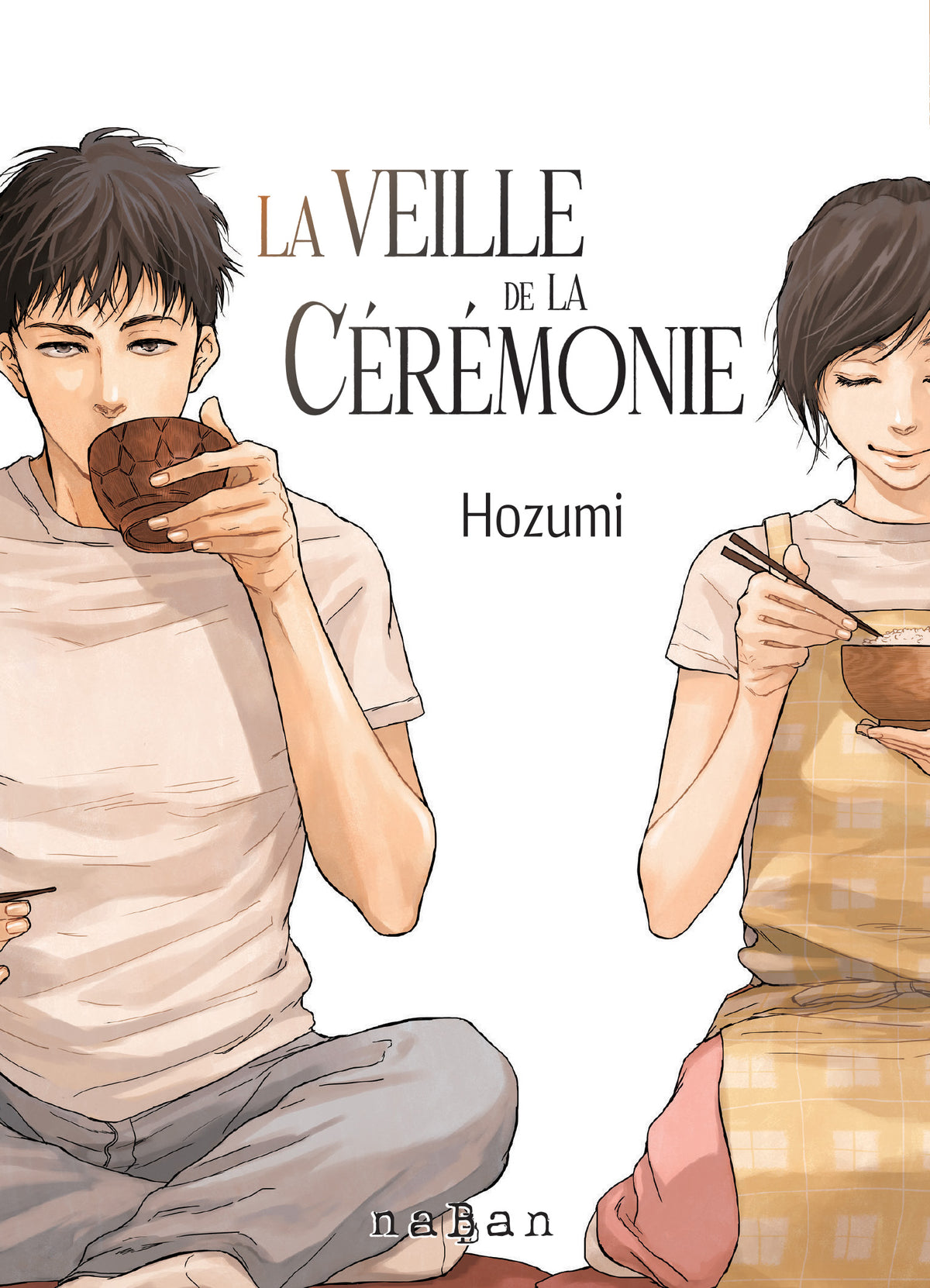 La veille de la cérémonie (Précommande)